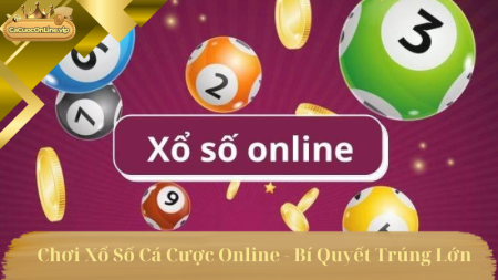 Chơi Xổ Số Cá Cược Online, Bí Quyết Trúng Lớn